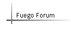 Fuego Forum